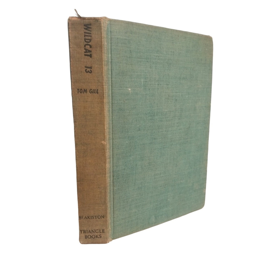 Vintage 1941 Wildcat 13 Hardcover Fiction Novel Book by Tom Gill (Author)
