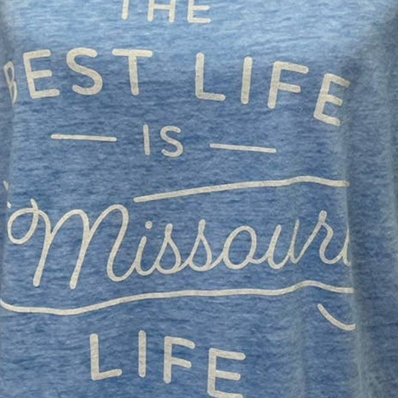 Best Life Is Missouri Life Womens XL Cotton Blend Scoop Short Sleeve Tee Shirt