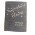 Vintage 1924 Interpretative Reading Techniques and Selections by Sara Lowrey