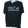 Upcycled Hand Printed Womens XL Saving The Planet Is My Superpower Tee Shirt